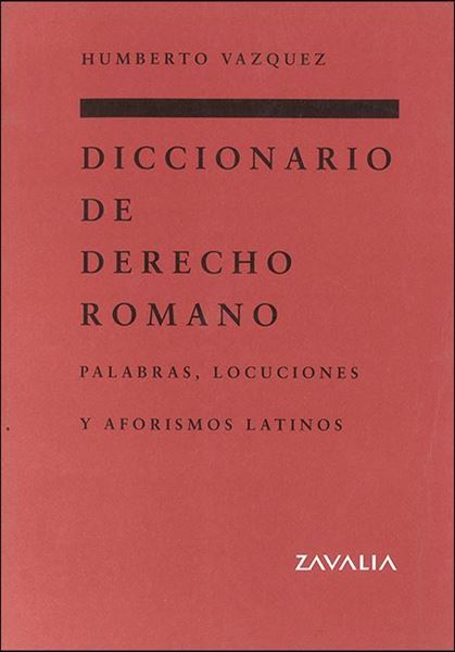 Picture of Diccionario de Derecho Romano. Palabras, Locucione y Aforismos Latinos