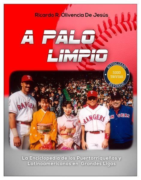 Picture of A Palo Limpio: La Enciclopedia de los Puertorriqueños y Latinoamericanos en Grandes Ligas (LOD)