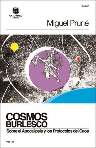 Picture of Cosmos Burlesco: Sobre el Apocalipsis y los Protocolos del Caos (LOD)