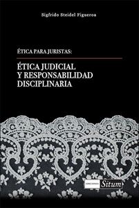 Picture of Etica para juristas: Etica Judicial y Responsabilidad Disciplinaria