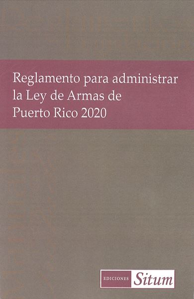Picture of Reglamento para administrar la Ley de Armas de PR 2020