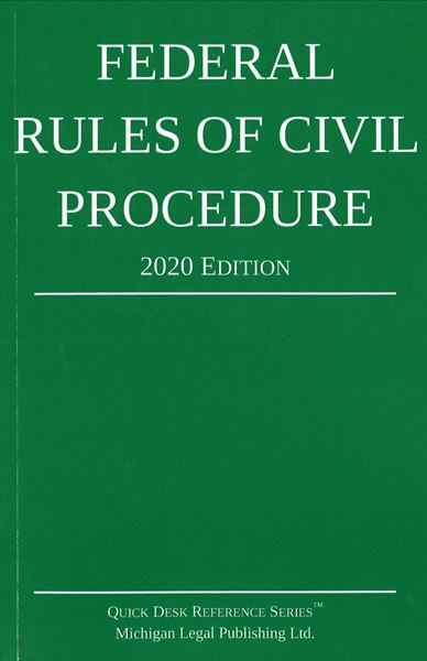 Picture of Federal Rules of Civil Procedure 2020 Edition. Quick Desk Reference Series