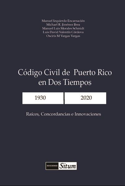 Picture of Codigo Civil de Puerto Rico a Dos Tiempos 1930 - 2020