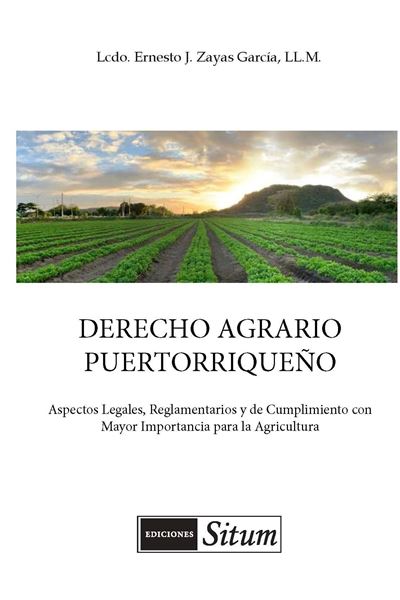 Picture of Derecho Agrario Puertorriqueño. Aspectos Legales, Reglamentarios