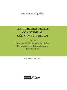 Picture of Los Derechos Reales Conforme al Codigo Civil de 2020 Vol. II Comunidad, Medianería, Propiedad