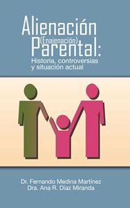 Picture of Alienación Parental: Historia, controversias y situación actual