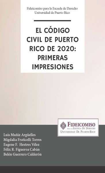 Picture of El Código Civil de Puerto Rico de 2020: Primeras Impresiones