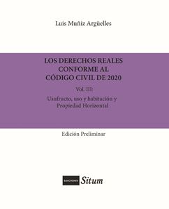 Picture of Los Derechos Reales Conforme al Codigo Civil de 2020 Vol. III  Usufructo, uso y habitación y propied