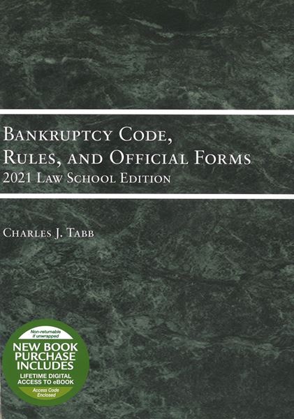 Picture of Bankruptcy Code, Rules, and Official Forms, 2021 Law School Edition