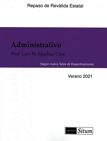 Picture of Manual Derecho Administrativo Verano 2021. Repaso Reválida Estatal
