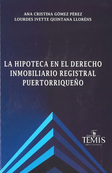 Picture of La Hipoteca en el Derecho Inmobiliario Registral Puertorriqueño