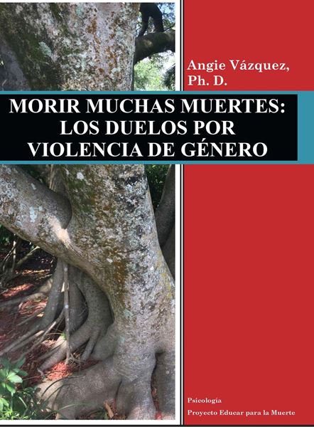 Picture of Morir muchas muertes: Los duelos por Violencia de Género