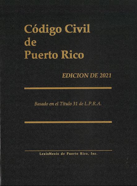 Picture of Código Civil de Puerto Rico Edición de 2021.Basado en el Título 31 de L.P.R.A.
