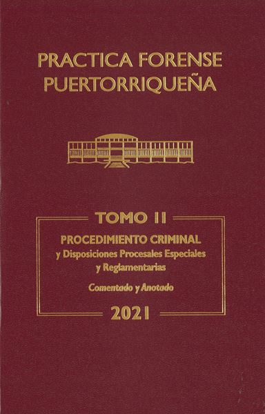 Picture of Reglas de Procedimiento Criminal 2021. Práctica Forense Puertorriqueña Tomo II