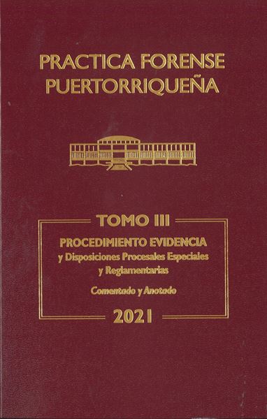 Picture of Reglas de Evidencia 2021. Práctica Forense Puertorriqueña Tomo III