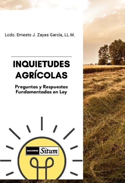 Picture of Inquietudes Agrícolas. Preguntas y Respuestas Fundamentadas en Ley