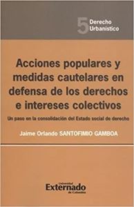 Picture of Acciones populares y medidas cautelares en defensa de los derechos e intereses colectivos