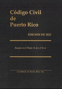Picture of Código Civil de Puerto Rico Edición 2022. Basado en el Título 31 de L.P.R.A.
