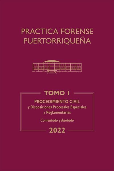 Picture of Reglas de Procedimiento Civil  2022. Práctica Forense Puertorriqueña Tomo I