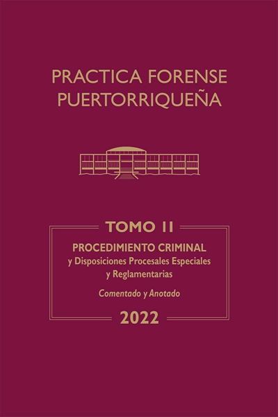 Picture of Reglas de Procedimiento Criminal 2022. Práctica Forense Puertorriqueña Tomo II