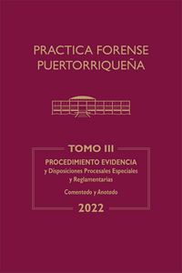 Picture of Reglas de Evidencia 2022. Práctica Forense Puertorriqueña Tomo III