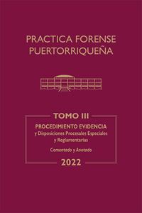 Picture of Reglas de Evidencia 2022. Práctica Forense Puertorriqueña Tomo III