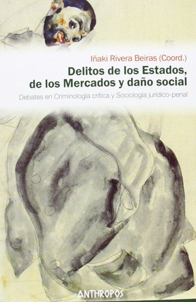 Picture of Delitos de los Estados, de los Mercados y daño social