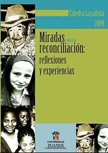Picture of Miradas sobre la reconciliacion: reflexiones y experiencias