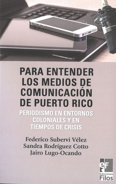 Picture of Para entender los medios de comunicación de Puerto Rico