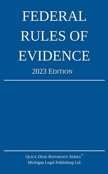 Picture of Federal Rules of Evidence 2023 Edition