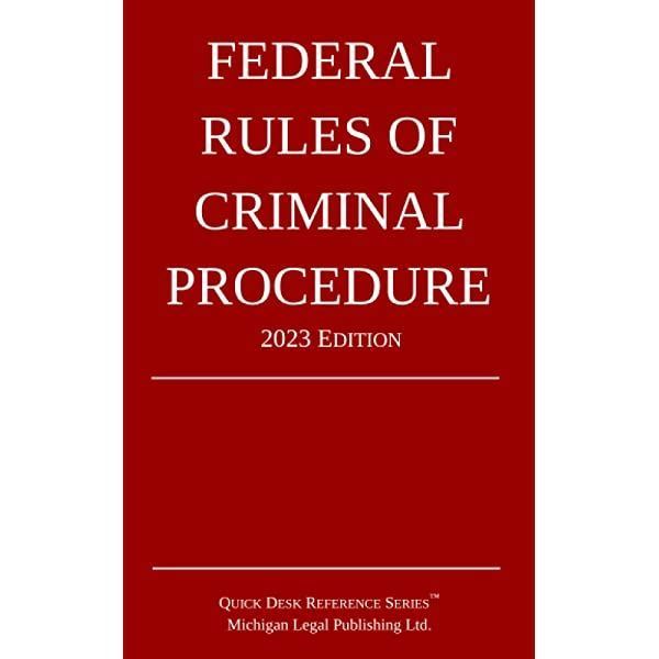 Picture of Federal Rules of Criminal Procedure 2023 Edition