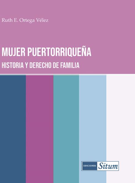 Picture of Mujer Puertorriqueña. Historia y Derecho de Familia                                                                                                                                                                                                                                                                                                                                                             