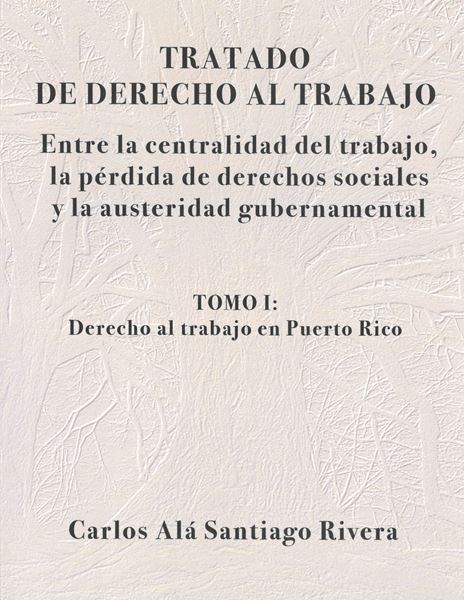 Picture of Tratado derecho al trabajo en Puerto Rico T-1