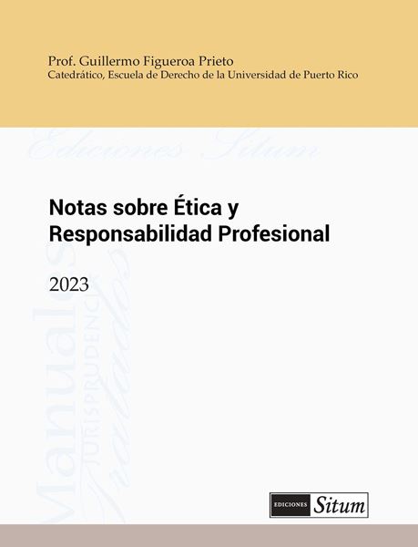 Picture of Notas sobre Ética y Responsabilidad Profesional 2023