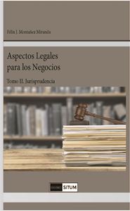 Picture of Aspectos Legales para los Negocios 2023 Tomo II. Jurisprudencia