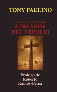 Picture of El negro Akinlana a 500 años del Expolio