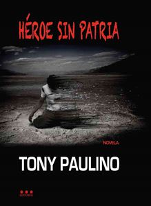 Picture of Heroe sin patria. Novela