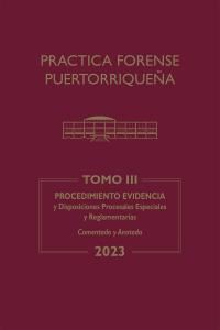 Picture of Reglas de Evidencia 2023. Práctica Forense Puertorriqueña Tomo III