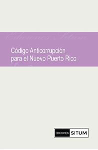 Picture of Código de Anticorrupción para el Nuevo Puerto Rico