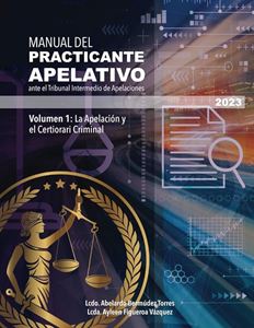 Picture of Manual del Practicante Apelativo ante el Tribunal Intermedio de Apelaciones. Vol. 1