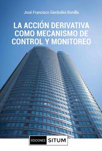Picture of La Acción derivativa como mecanismo de control y monitoreo