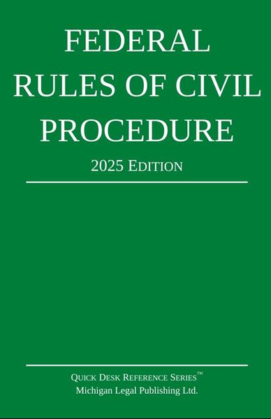 Picture of Federal Rules of Civil Procedure, 2025 Edition