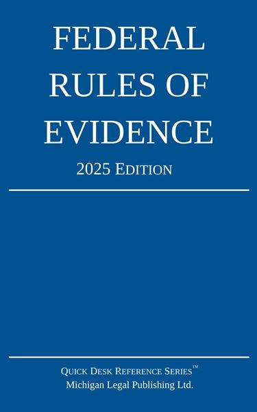 Picture of Federal Rules of Evidence 2025 Edition
