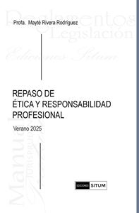 Picture of Repaso de Etica y Responsabilidad Profesional Verano 2025