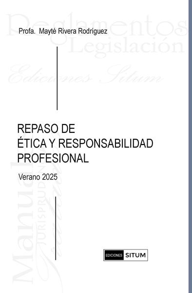 Picture of Repaso de Etica y Responsabilidad Profesional Verano 2025