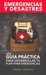 Picture of Emergencias y desastres. Una guía práctica para desarrollar tu plan para emergencias