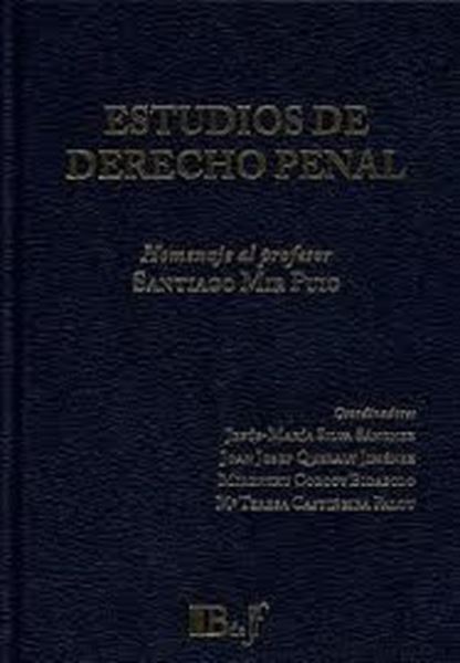Picture of Estudios de Derecho Penal. Homenaje al profesor Santiago Mir Puig                                                                                                                                                                                                                                                                                                                                               
