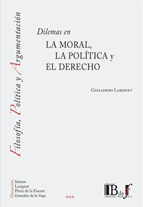 Picture of Dilemas en la moral, la política y el derecho