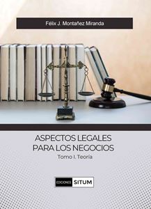 Picture of Aspectos Legales para los Negocios Tomo I. Teoria