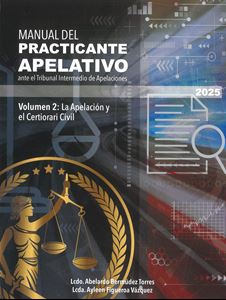 Picture of Manual del Practicante Apelativo ante el Tribunal Intermedio de Apelaciones Volumen 2: La Apelación